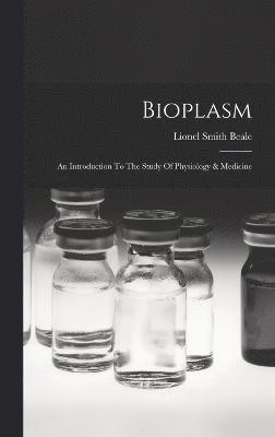 Bioplasm 1