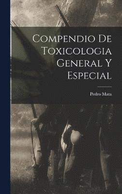 bokomslag Compendio De Toxicologia General Y Especial