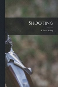 bokomslag Shooting