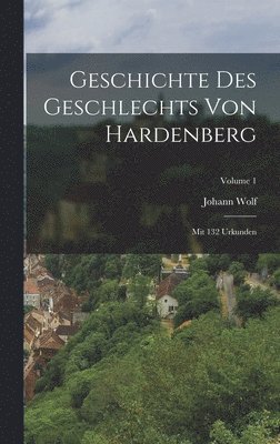 bokomslag Geschichte Des Geschlechts Von Hardenberg