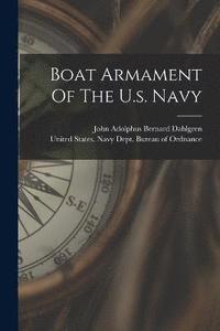 bokomslag Boat Armament Of The U.s. Navy