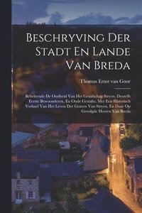bokomslag Beschryving Der Stadt En Lande Van Breda
