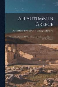 bokomslag An Autumn In Greece