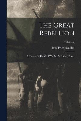 Joel Tyler Headley - Great Rebellion, Häftad