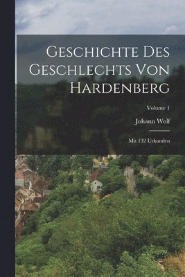 bokomslag Geschichte Des Geschlechts Von Hardenberg