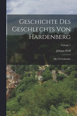 Geschichte Des Geschlechts Von Hardenberg