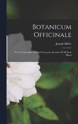 Botanicum Officinale 1