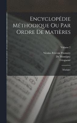 bokomslag Encyclopédie Méthodique Ou Par Ordre De Matières