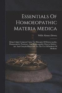 bokomslag Essentials Of Homoeopathic Materia Medica