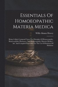 bokomslag Essentials Of Homoeopathic Materia Medica