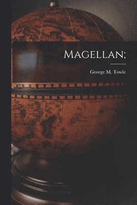 Magellan;