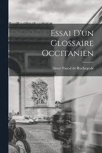bokomslag Essai D'un Glossaire Occitanien