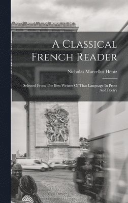 A Classical French Reader 1