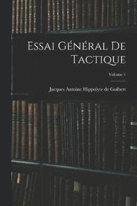 bokomslag Essai Gnral De Tactique; Volume 1