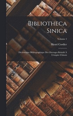 Bibliotheca Sinica 1