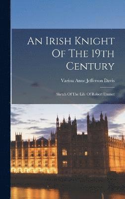 An Irish Knight Of The 19th Century 1