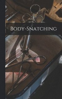 bokomslag Body-snatching