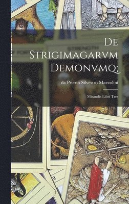 bokomslag De Strigimagarvm Demonvmq;