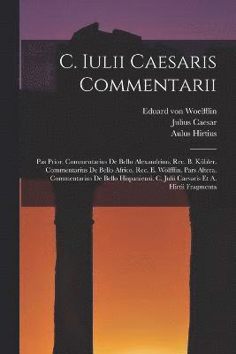 bokomslag C. Iulii Caesaris Commentarii