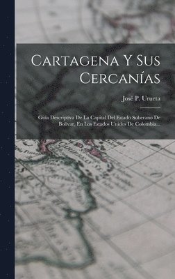 bokomslag Cartagena Y Sus Cercanas