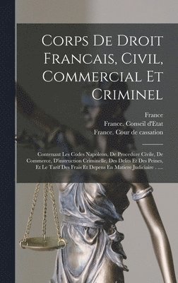 bokomslag Corps De Droit Francais, Civil, Commercial Et Criminel