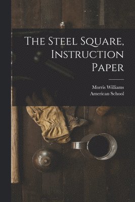 Steel Square, Instruction Paper