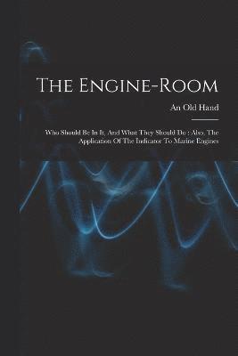 The Engine-room 1