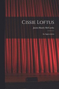 bokomslag Cissie Loftus
