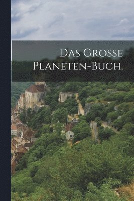 Anonymous - große Planeten-Buch., Häftad