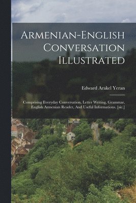 bokomslag Armenian-english Conversation Illustrated