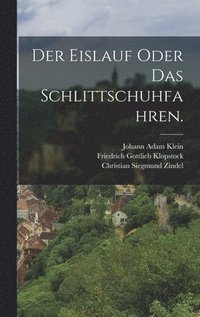 bokomslag Eislauf oder das Schlittschuhfahren.