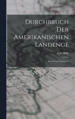 bokomslag Durchbruch der Amerikanischen Landenge