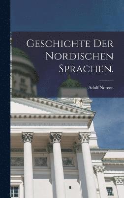 bokomslag Geschichte der Nordischen Sprachen.