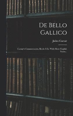 De Bello Gallico 1