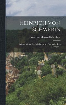 Heinrich Von Schwerin 1