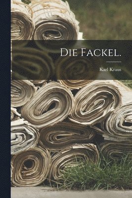 Die Fackel. 1