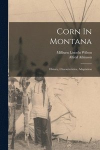 bokomslag Corn In Montana