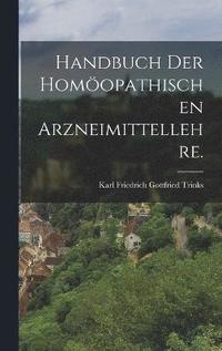 bokomslag Handbuch der homopathischen Arzneimittellehre.