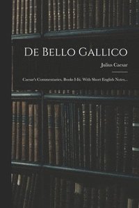 bokomslag De Bello Gallico