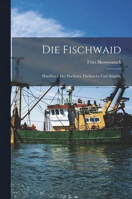 Fischwaid