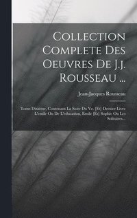 bokomslag Collection Complete Des Oeuvres De J.j. Rousseau ...