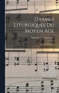 bokomslag Drames Liturgiques Du Moyen Age