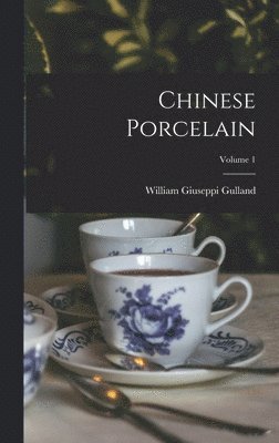 bokomslag Chinese Porcelain; Volume 1