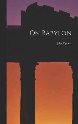 On Babylon 1