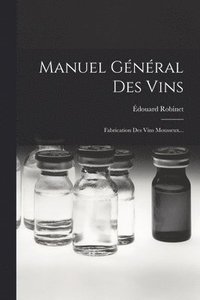 bokomslag Manuel Gnral Des Vins