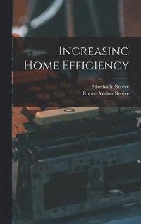 bokomslag Increasing Home Efficiency