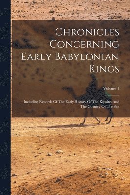 bokomslag Chronicles Concerning Early Babylonian Kings