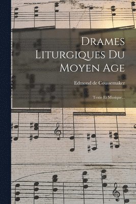 bokomslag Drames Liturgiques Du Moyen Age