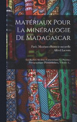 Matériaux Pour La Minéralogie De Madagascar