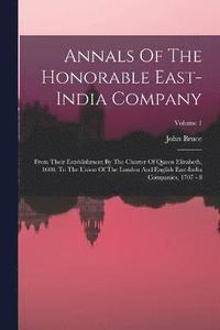 bokomslag Annals Of The Honorable East-india Company